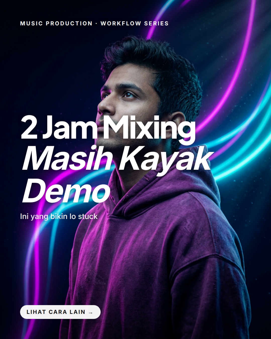 MUSIC PRODUCTION · WORKFLOW SERIES