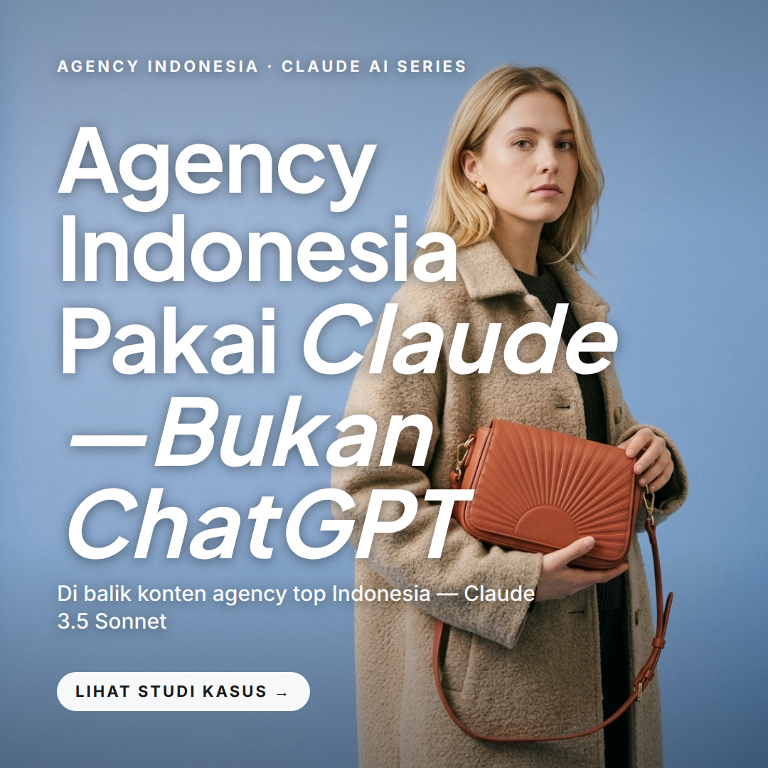 AGENCY INDONESIA · CLAUDE AI SERIES